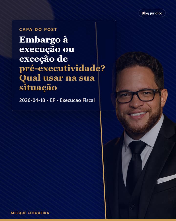 Embargo à execução ou exceção de pré-executividade? Qual usar na sua situação